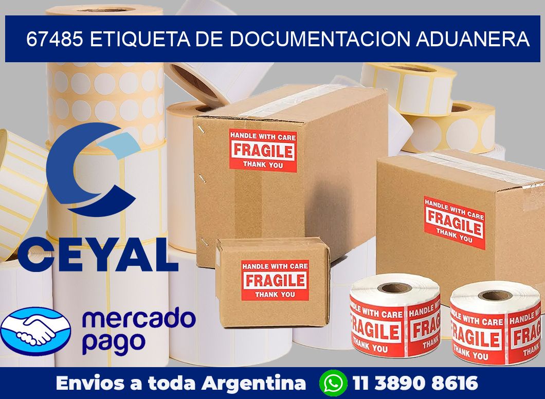 67485 Etiqueta de documentacion aduanera