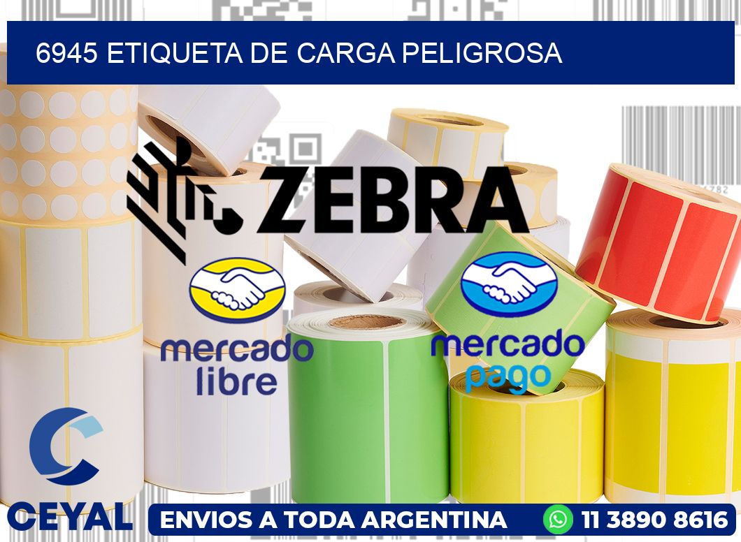 6945 Etiqueta de carga peligrosa