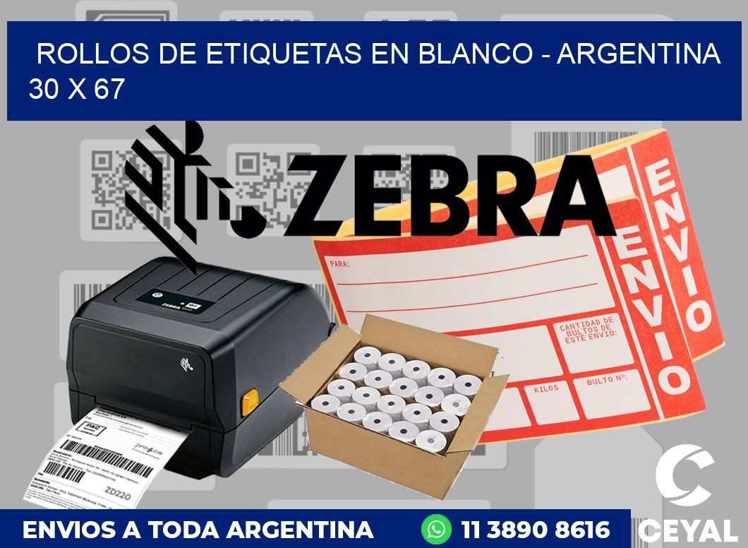 Rollos de etiquetas en blanco - Argentina 30 x 67