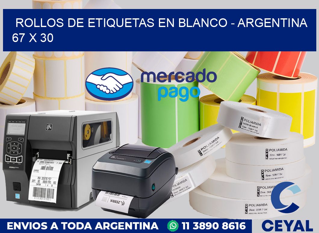 Rollos de etiquetas en blanco - Argentina 67 x 30