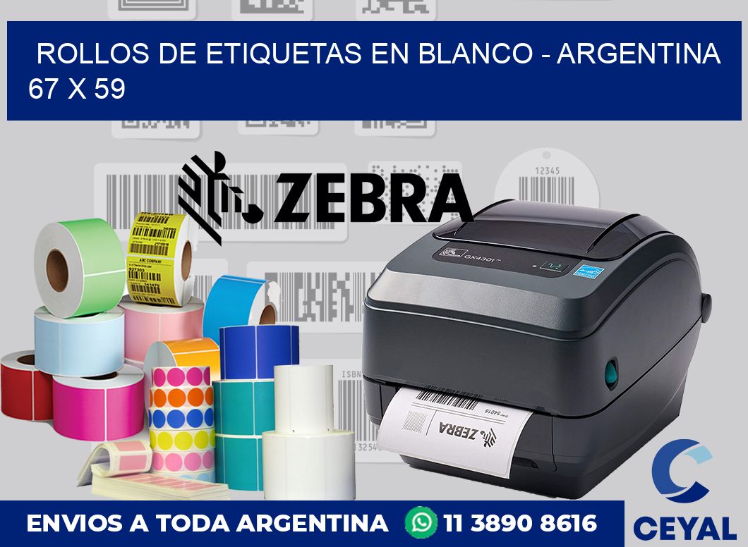 Rollos de etiquetas en blanco – Argentina 67 x 59