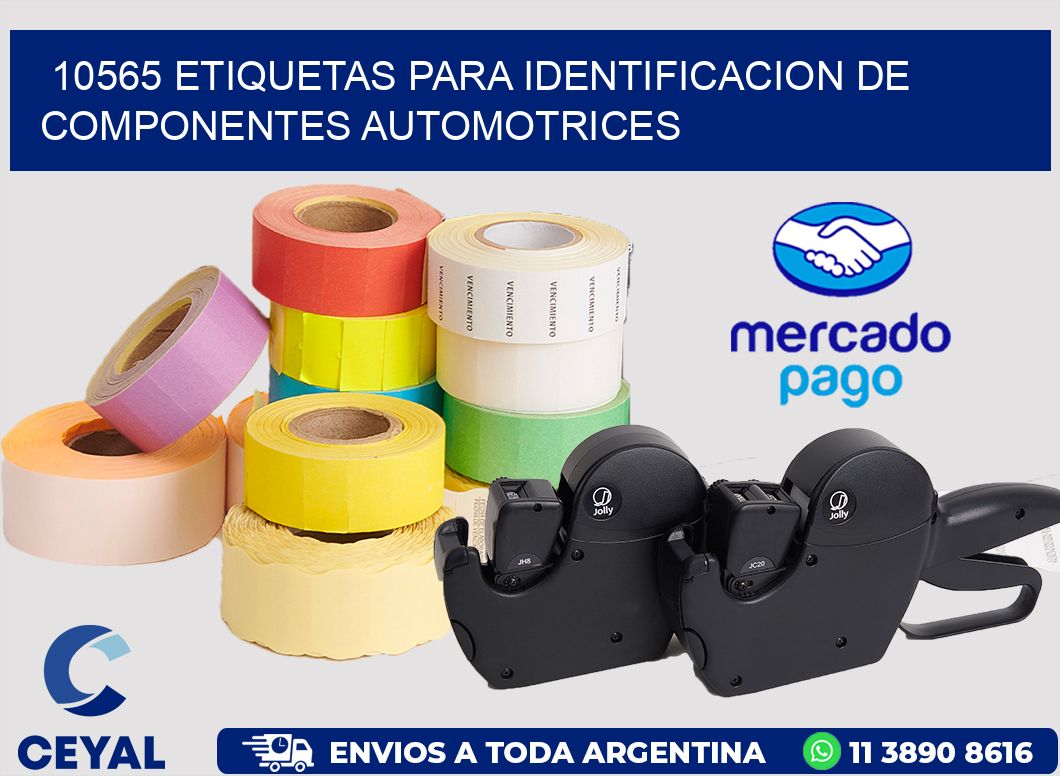 10565 ETIQUETAS PARA IDENTIFICACION DE COMPONENTES AUTOMOTRICES