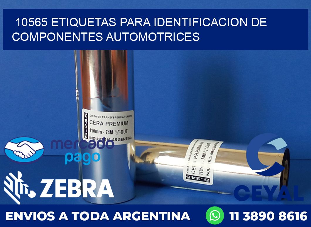 10565 ETIQUETAS PARA IDENTIFICACION DE COMPONENTES AUTOMOTRICES