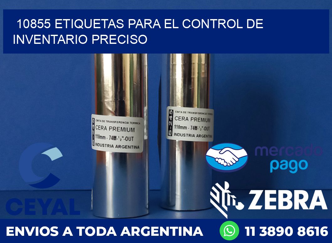 10855 ETIQUETAS PARA EL CONTROL DE INVENTARIO PRECISO