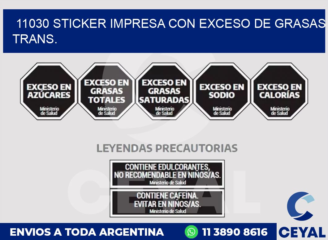 11030 STICKER IMPRESA CON EXCESO DE GRASAS TRANS.