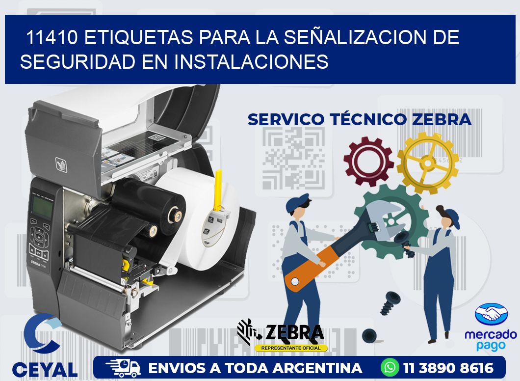 11410 ETIQUETAS PARA LA SEÑALIZACION DE SEGURIDAD EN INSTALACIONES