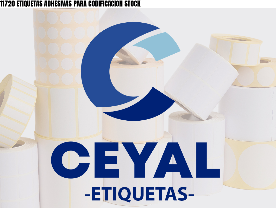 11720 ETIQUETAS ADHESIVAS PARA CODIFICACION STOCK