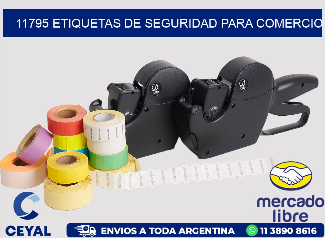 11795 ETIQUETAS DE SEGURIDAD PARA COMERCIO