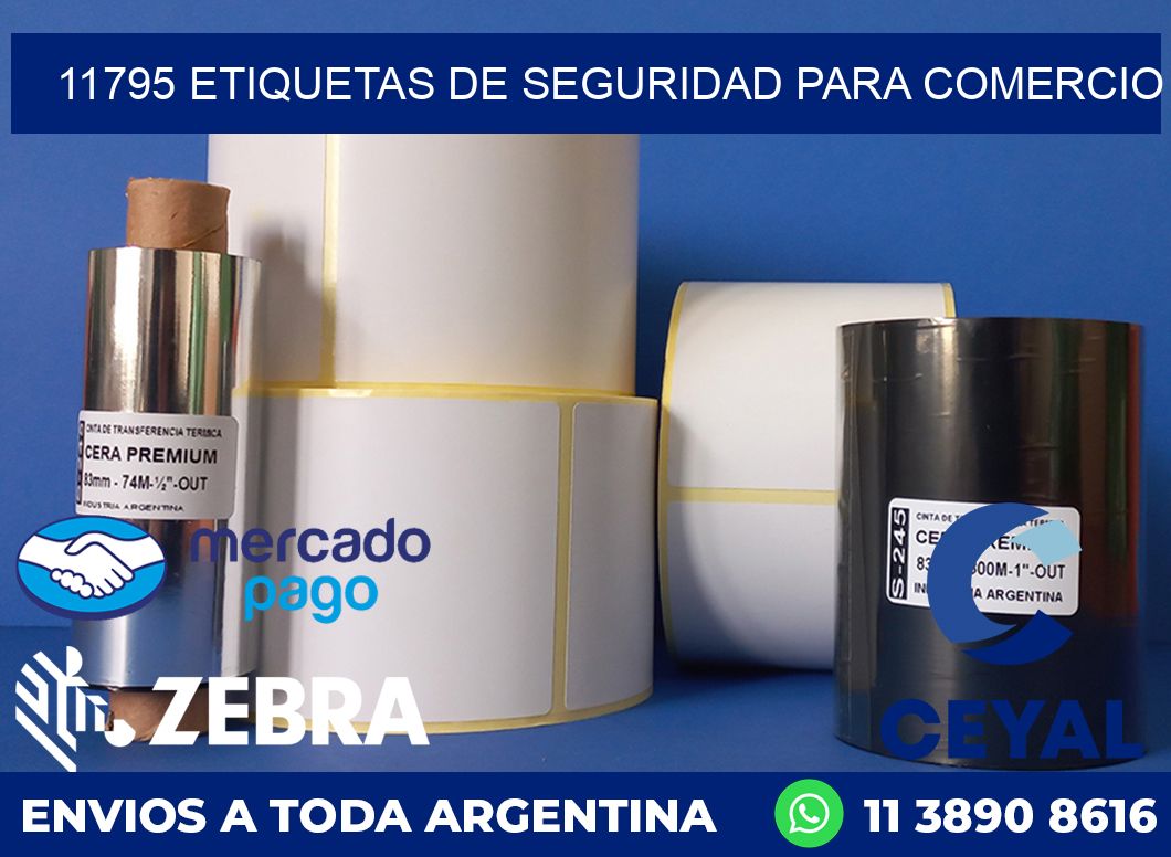 11795 ETIQUETAS DE SEGURIDAD PARA COMERCIO
