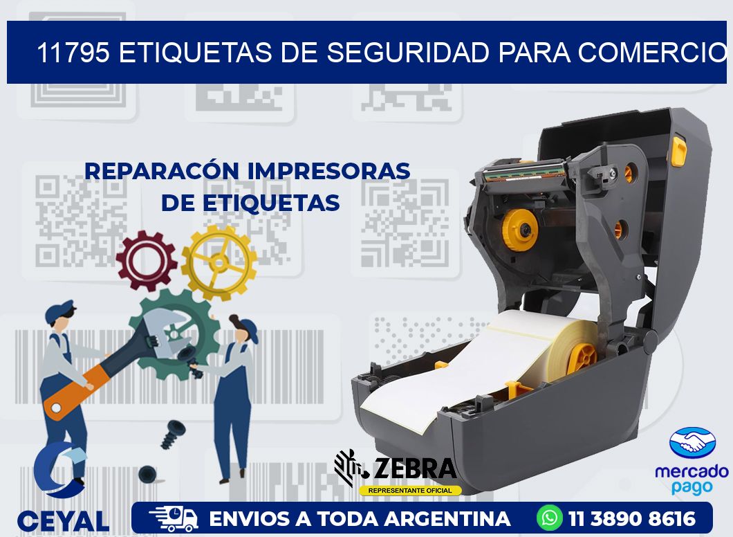 11795 ETIQUETAS DE SEGURIDAD PARA COMERCIO