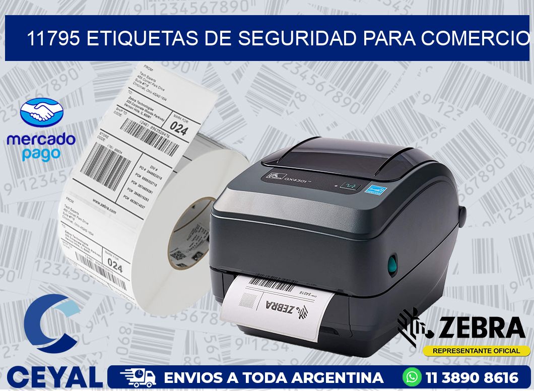 11795 ETIQUETAS DE SEGURIDAD PARA COMERCIO