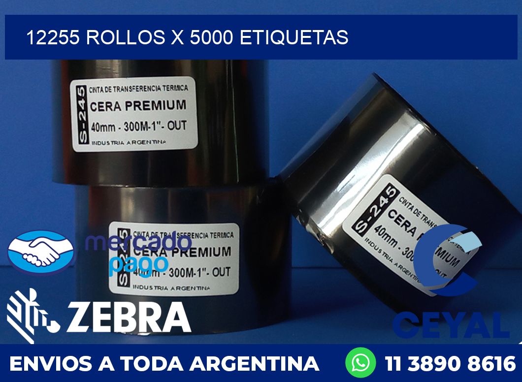 12255 ROLLOS X 5000 ETIQUETAS