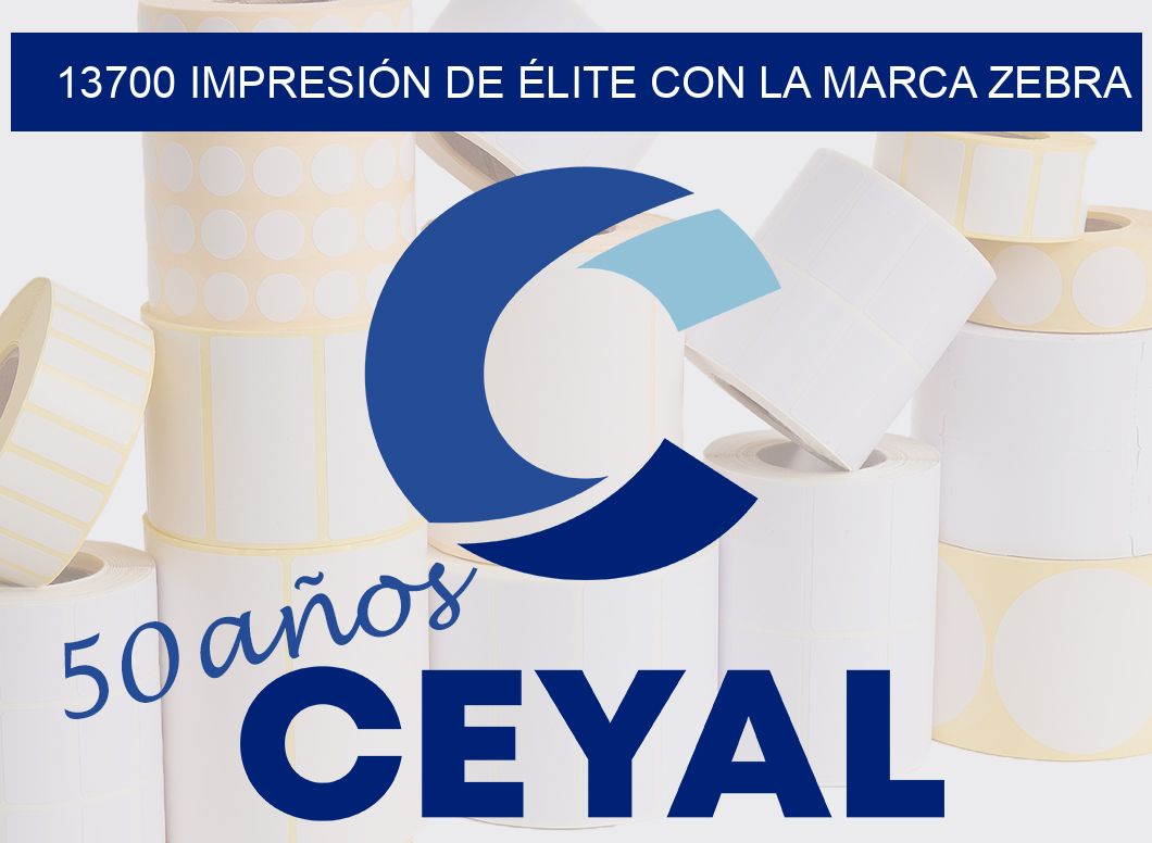 13700 IMPRESIÓN DE ÉLITE CON LA MARCA ZEBRA