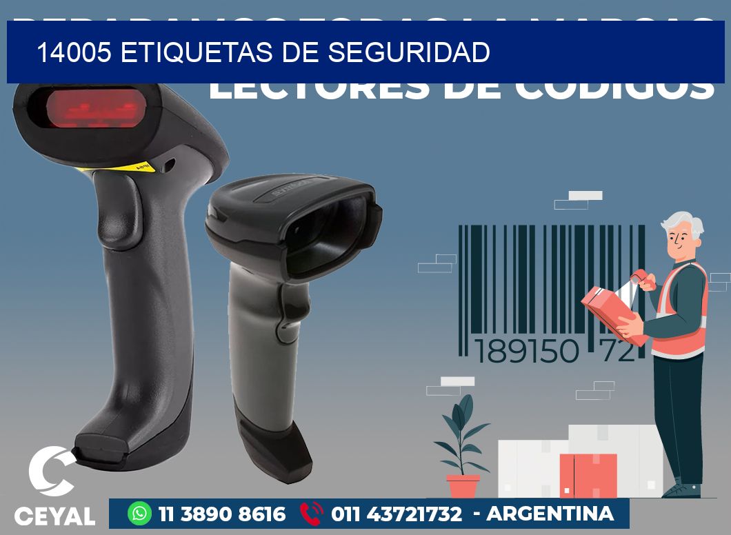 14005 ETIQUETAS DE SEGURIDAD