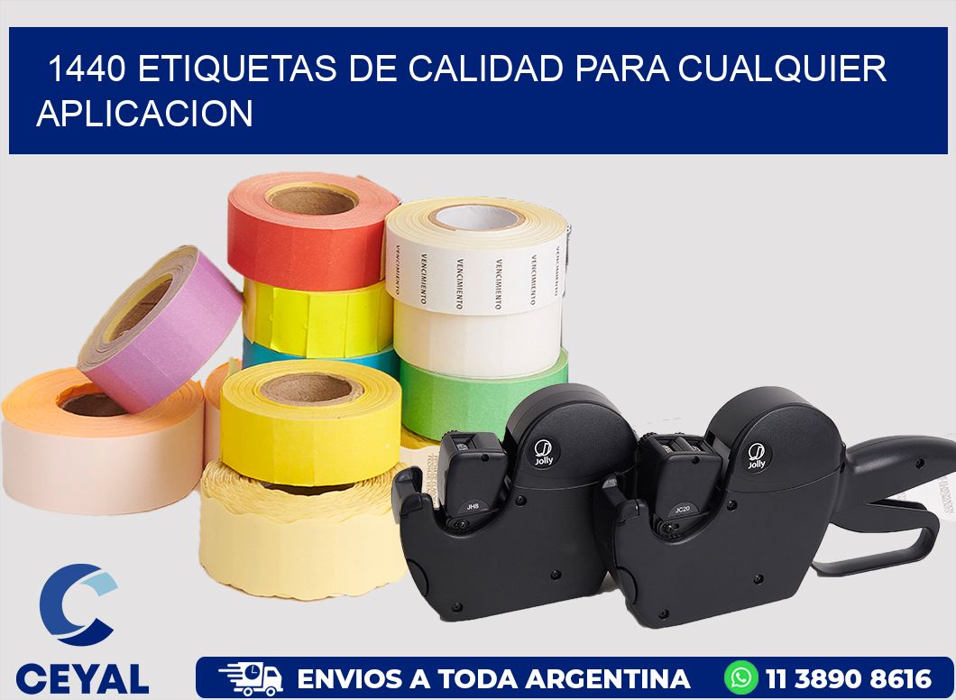 1440 ETIQUETAS DE CALIDAD PARA CUALQUIER APLICACION