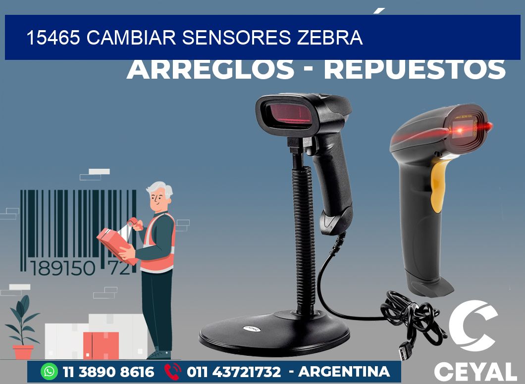15465 CAMBIAR SENSORES ZEBRA