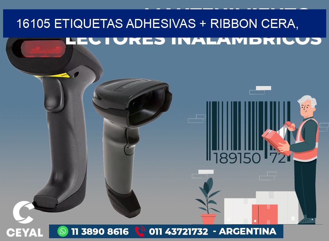 16105 ETIQUETAS ADHESIVAS + RIBBON CERA,