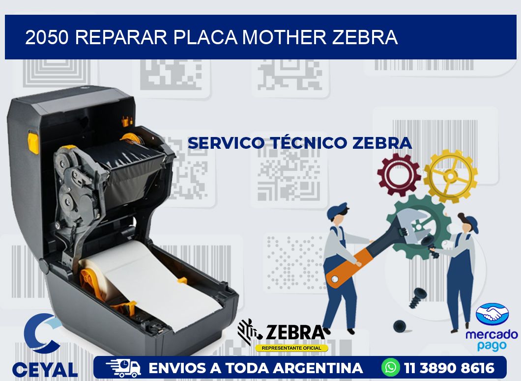 2050 REPARAR PLACA MOTHER ZEBRA
