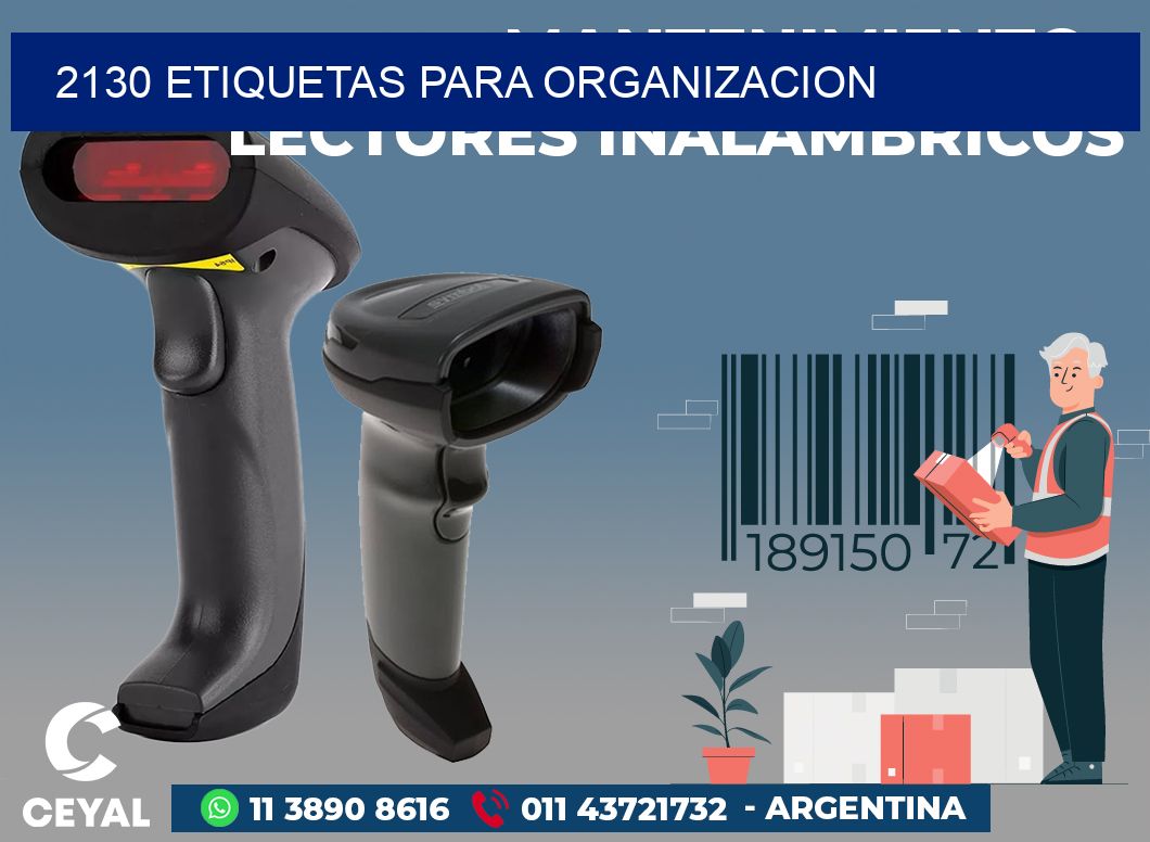 2130 ETIQUETAS PARA ORGANIZACION