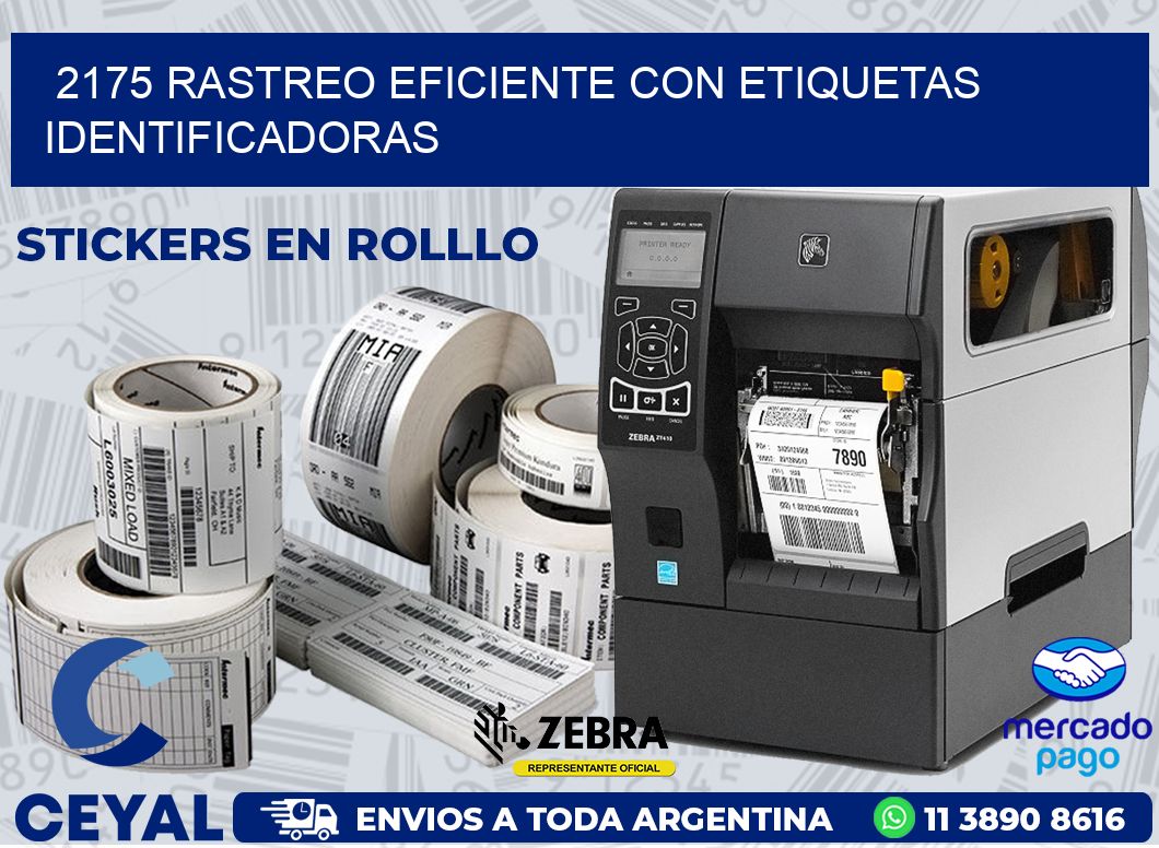 2175 RASTREO EFICIENTE CON ETIQUETAS IDENTIFICADORAS