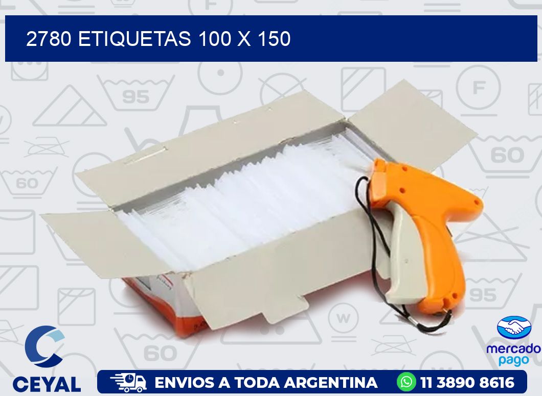 2780 ETIQUETAS 100 X 150