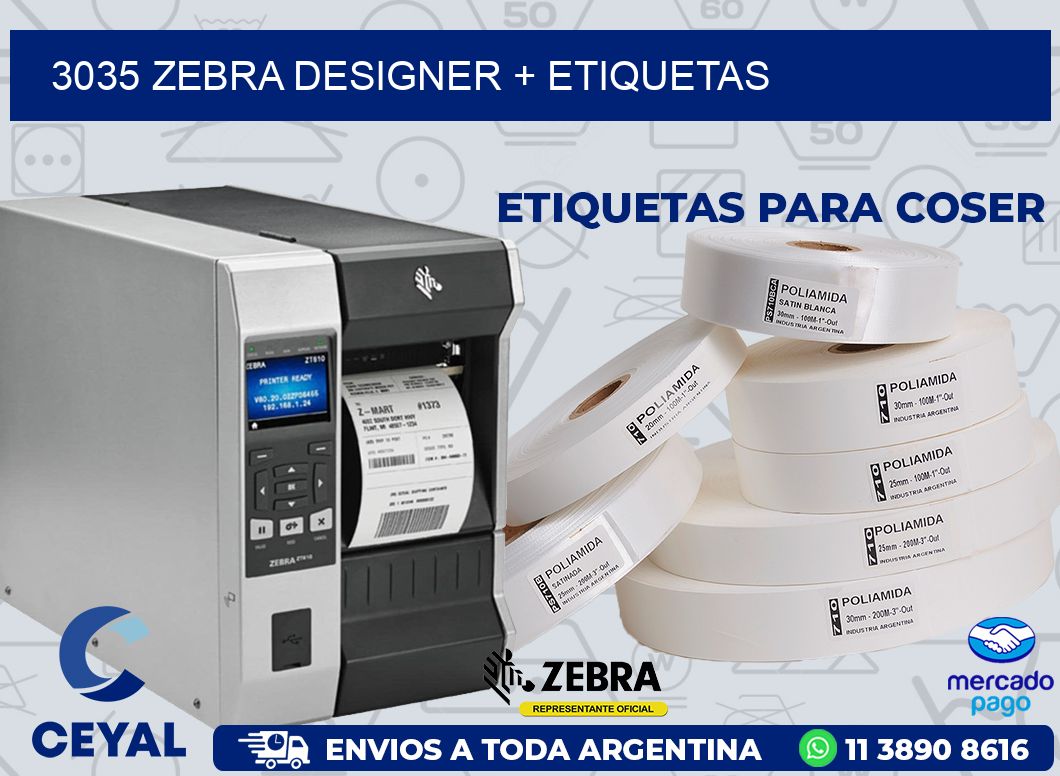 3035 ZEBRA DESIGNER + ETIQUETAS