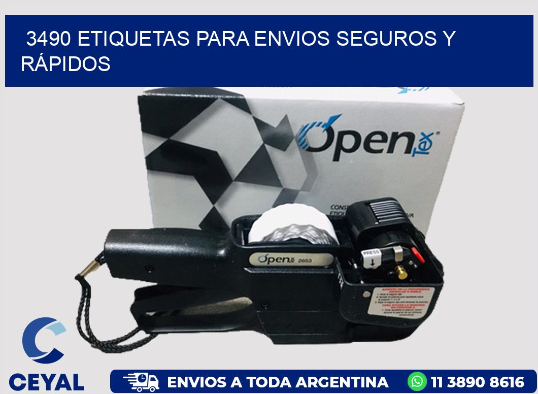3490 ETIQUETAS PARA ENVIOS SEGUROS Y RÁPIDOS