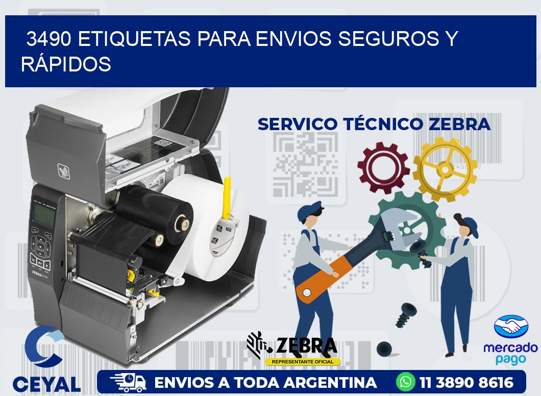 3490 ETIQUETAS PARA ENVIOS SEGUROS Y RÁPIDOS