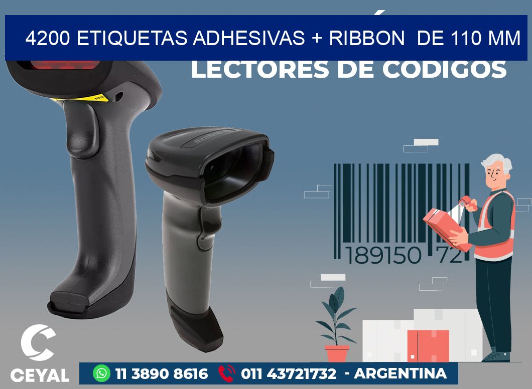 4200 ETIQUETAS ADHESIVAS + RIBBON  DE 110 MM