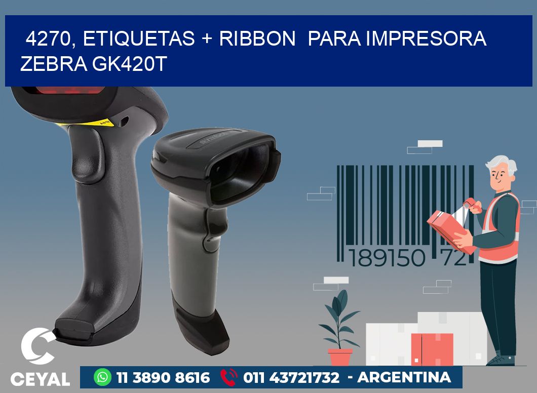 4270, etiquetas + ribbon para impresora zebra GK420T