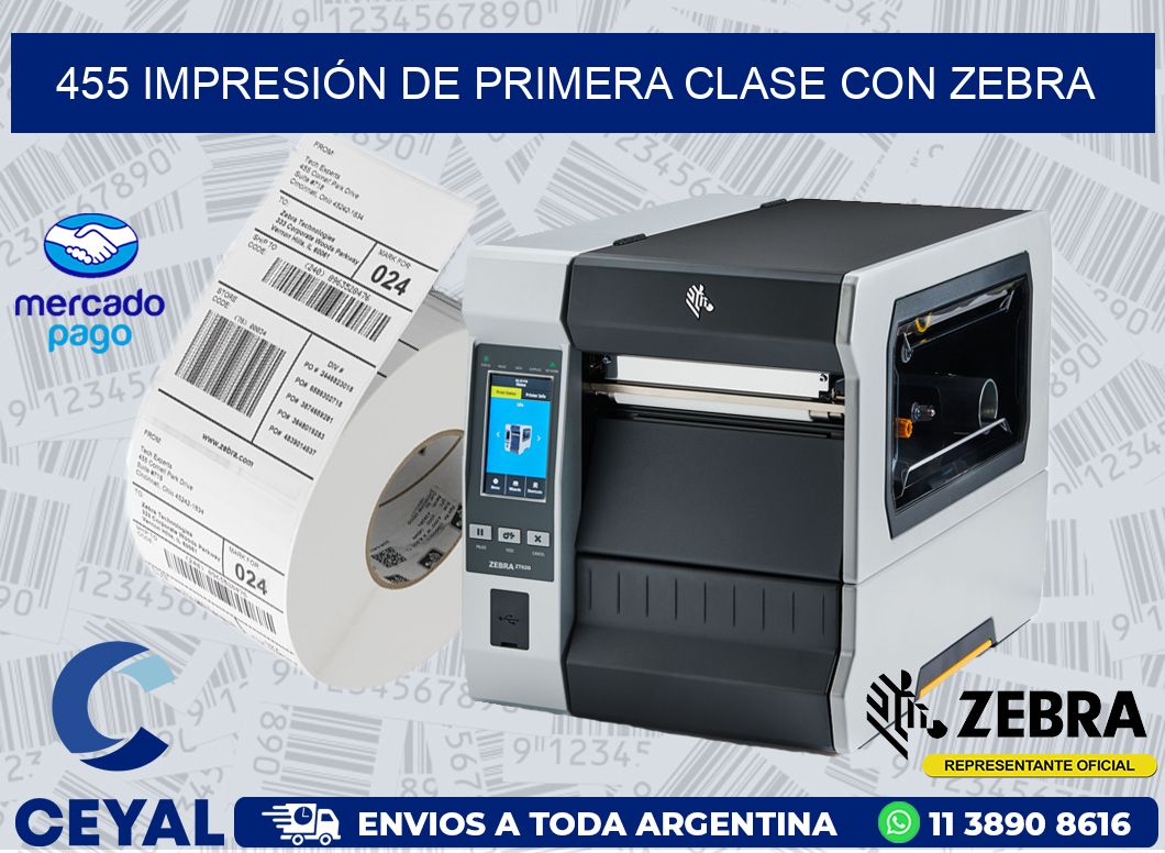 455 IMPRESIÓN DE PRIMERA CLASE CON ZEBRA