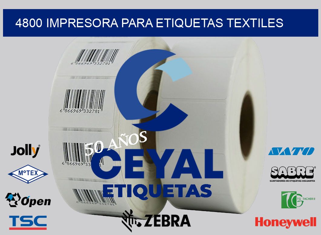 4800 IMPRESORA PARA ETIQUETAS TEXTILES