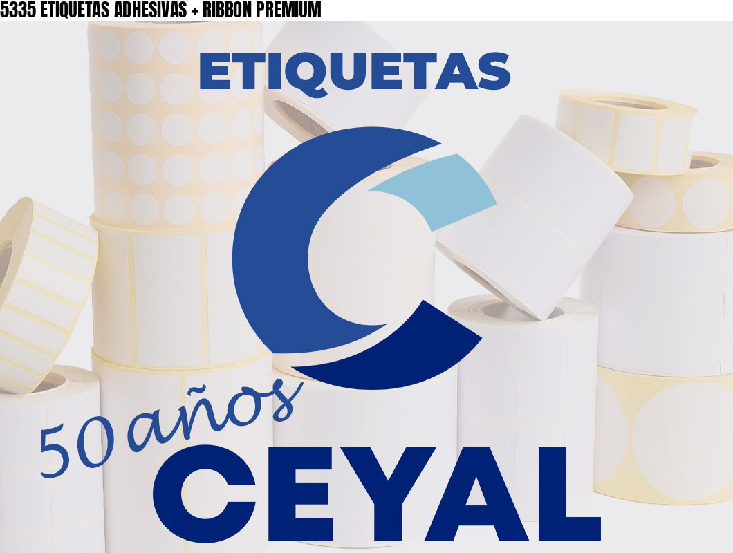 5335 ETIQUETAS ADHESIVAS + RIBBON PREMIUM