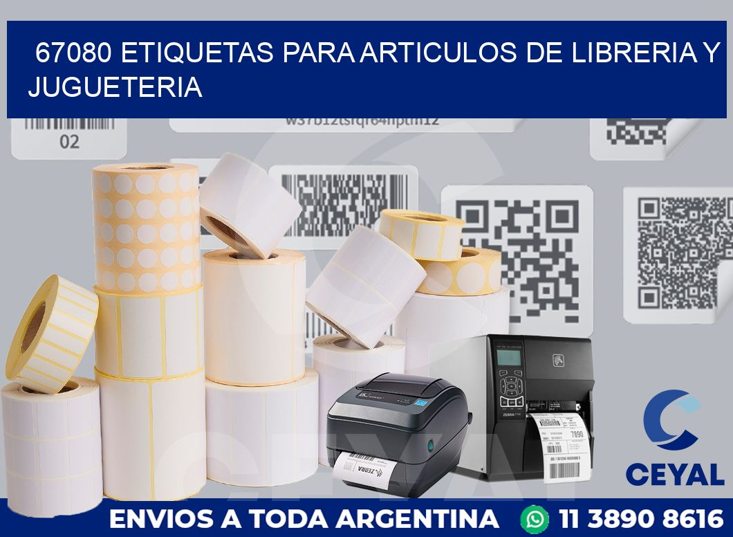 67080 ETIQUETAS PARA ARTICULOS DE LIBRERIA Y JUGUETERIA