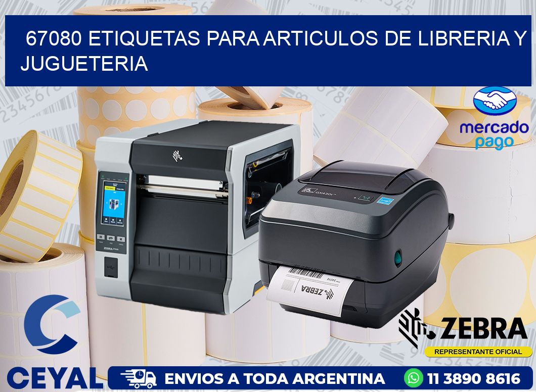 67080 ETIQUETAS PARA ARTICULOS DE LIBRERIA Y JUGUETERIA
