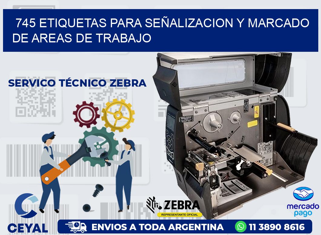 745 ETIQUETAS PARA SEÑALIZACION Y MARCADO DE AREAS DE TRABAJO