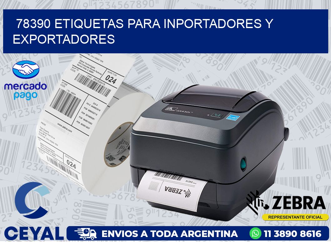 78390 ETIQUETAS PARA INPORTADORES Y EXPORTADORES