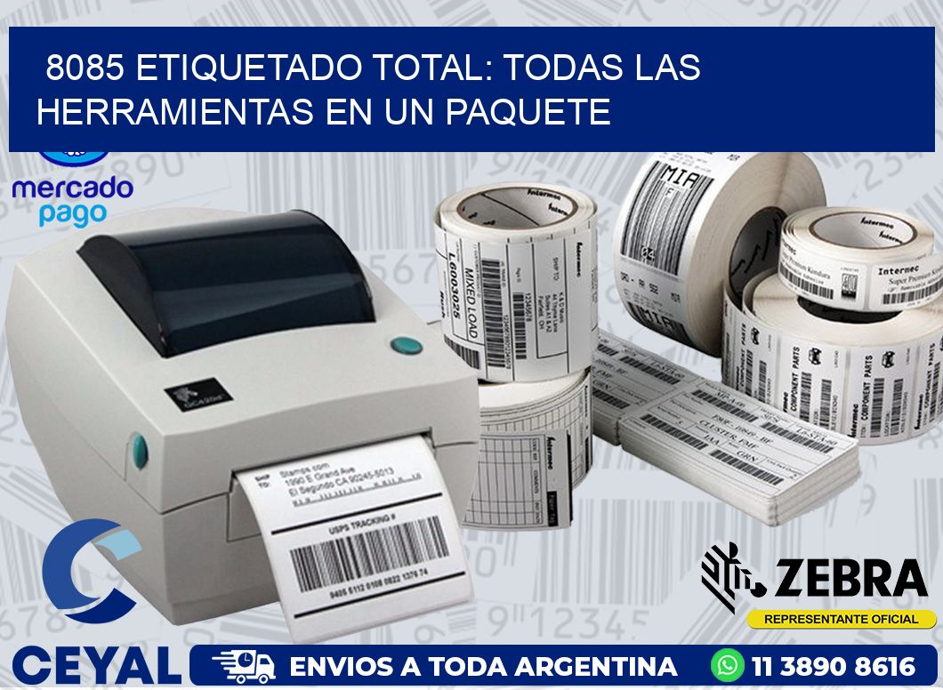 8085 ETIQUETADO TOTAL: TODAS LAS HERRAMIENTAS EN UN PAQUETE