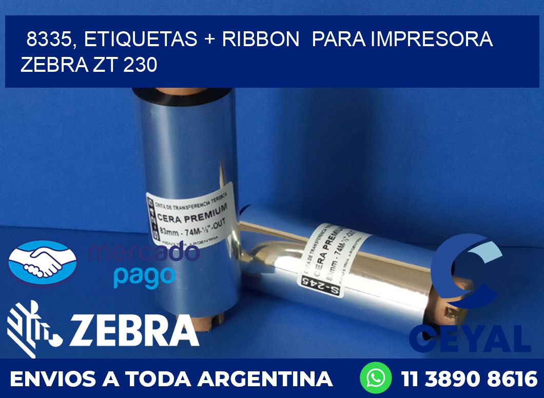 8335, etiquetas + ribbon  para impresora zebra ZT 230