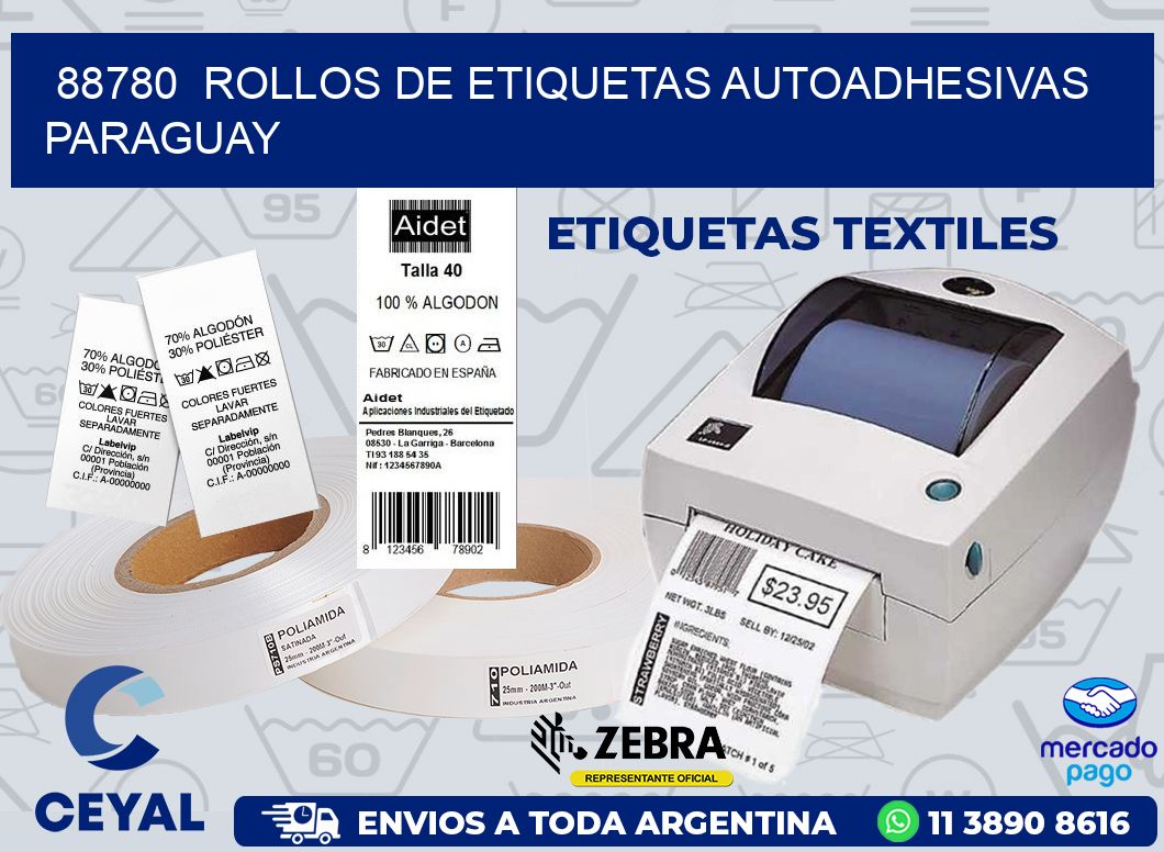 88780  ROLLOS DE ETIQUETAS AUTOADHESIVAS PARAGUAY