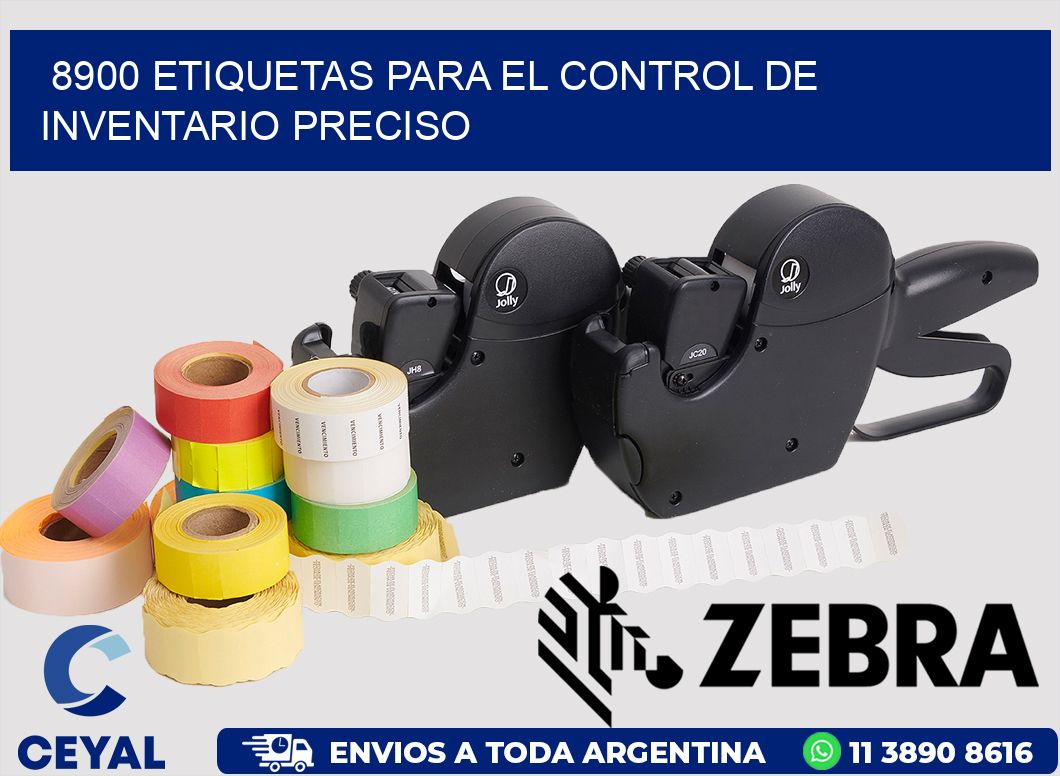 8900 ETIQUETAS PARA EL CONTROL DE INVENTARIO PRECISO
