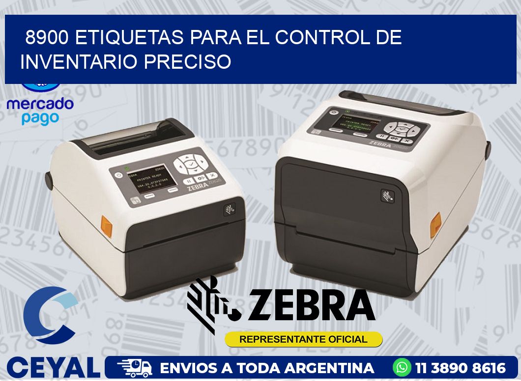 8900 ETIQUETAS PARA EL CONTROL DE INVENTARIO PRECISO