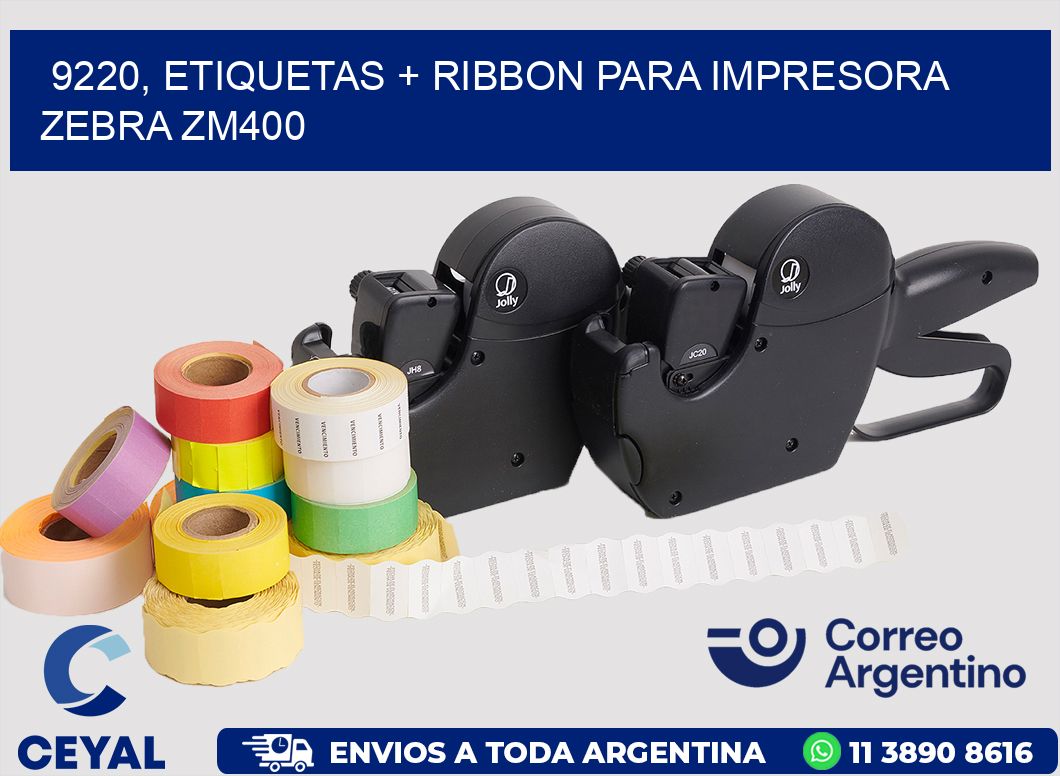 9220, etiquetas + ribbon para impresora zebra ZM400