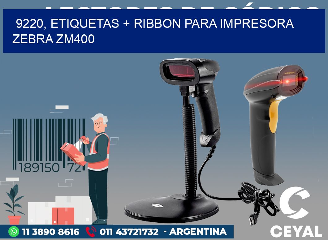 9220, etiquetas + ribbon para impresora zebra ZM400