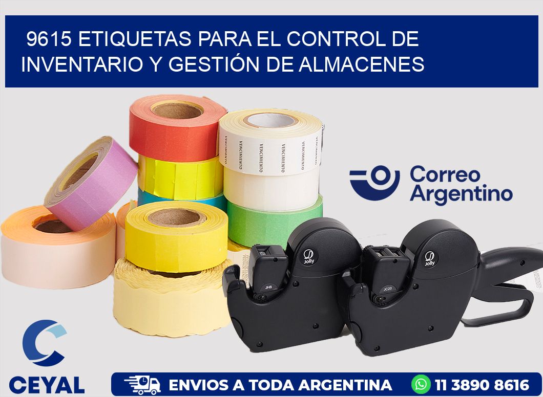 9615 ETIQUETAS PARA EL CONTROL DE INVENTARIO Y GESTIÓN DE ALMACENES