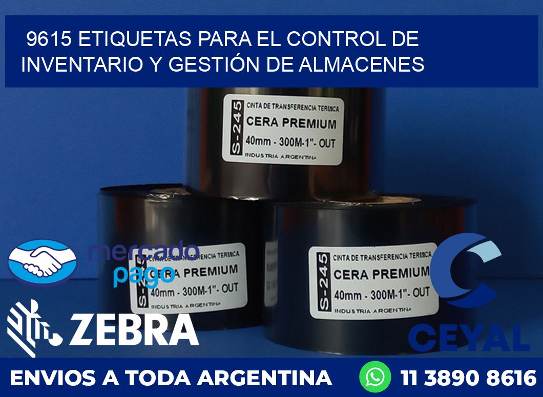 9615 ETIQUETAS PARA EL CONTROL DE INVENTARIO Y GESTIÓN DE ALMACENES