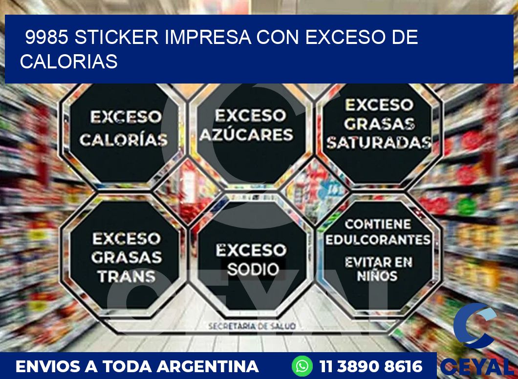 9985 STICKER IMPRESA CON EXCESO DE CALORIAS