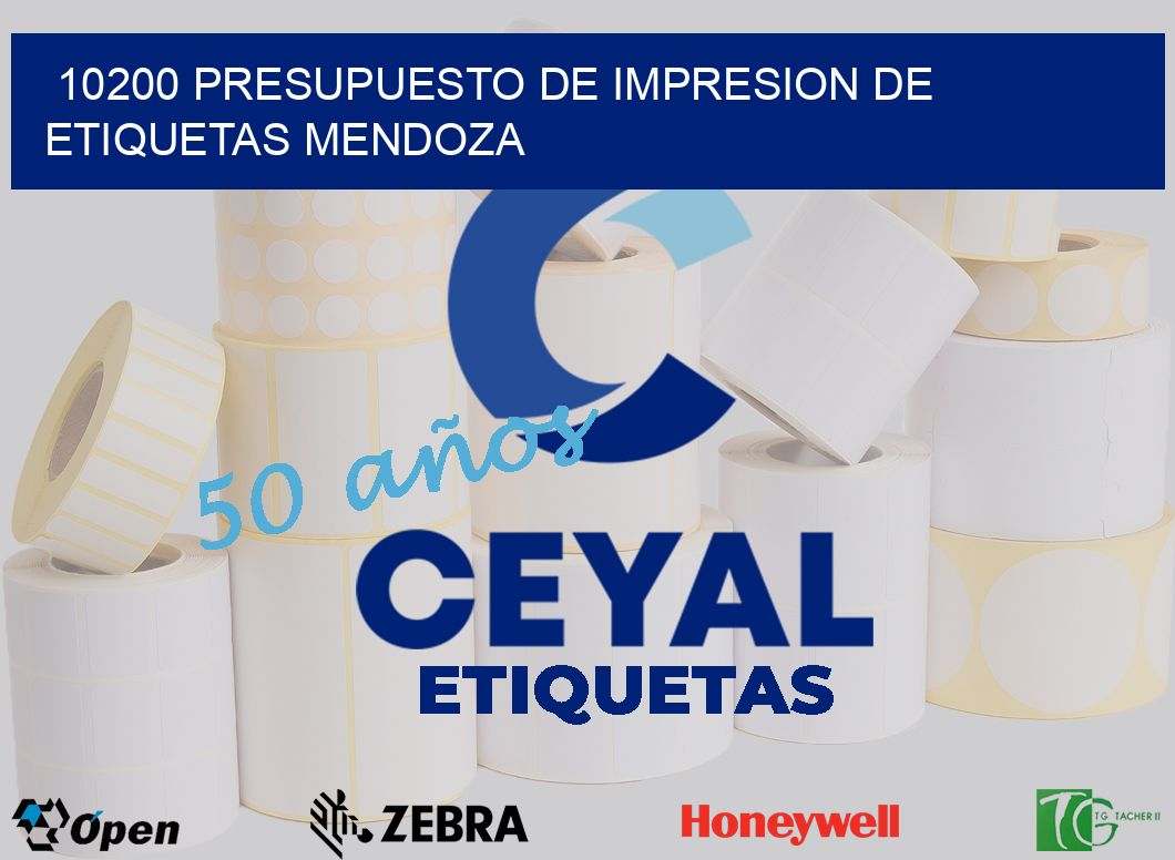 10200 PRESUPUESTO DE IMPRESION DE ETIQUETAS MENDOZA