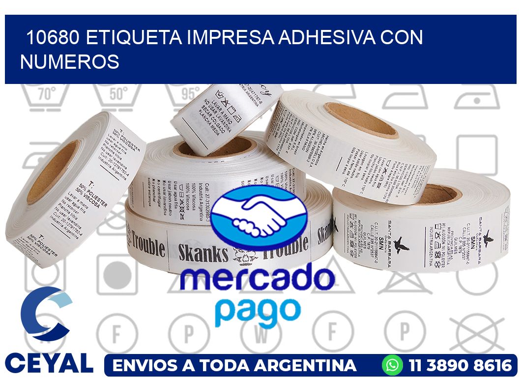 10680 ETIQUETA IMPRESA ADHESIVA CON NUMEROS