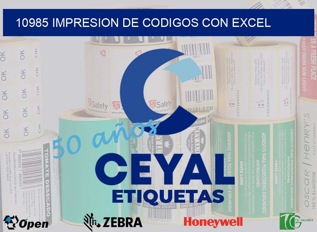 10985 IMPRESION DE CODIGOS CON EXCEL